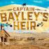 Captain Bayley's Heir