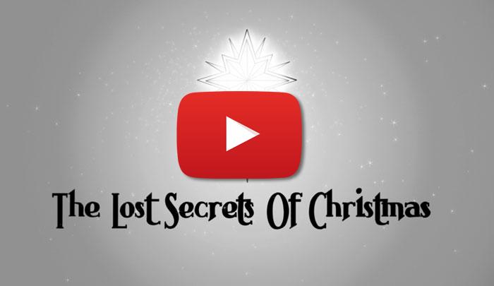 Lost Secrets of Christmas